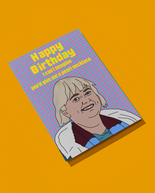 I Can't Imagine You'd Give Me A Pearl Necklace Anne | Amandaland Birthday Card | More Jam