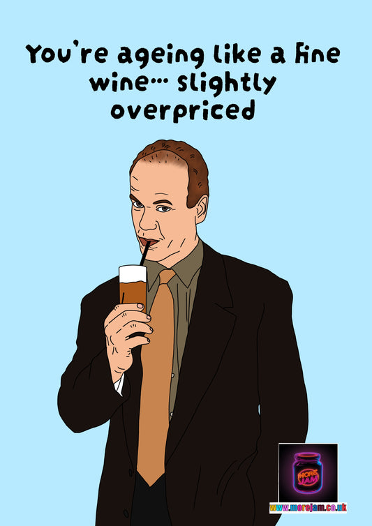 Frasier Aging Like A Fine Wine | Frasier Birthday Card | More Jam