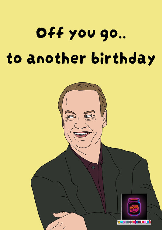 Frasier Off You Go | Frasier Birthday Card | More Jam