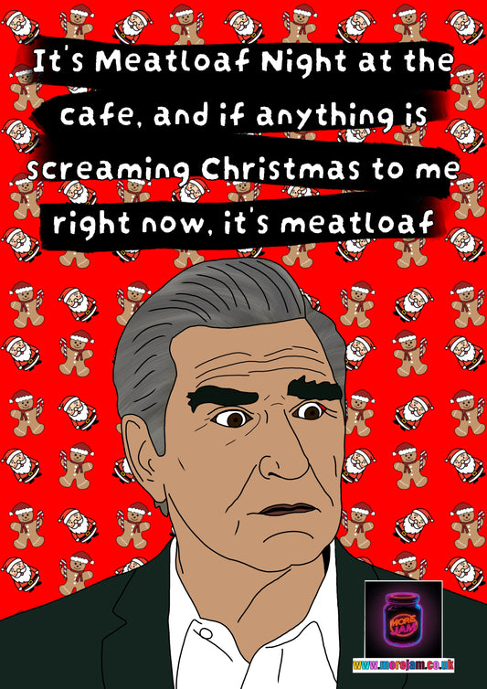Meatloaf | Funny Johnny Rose Schitts Creek Christmas Card | More Jam