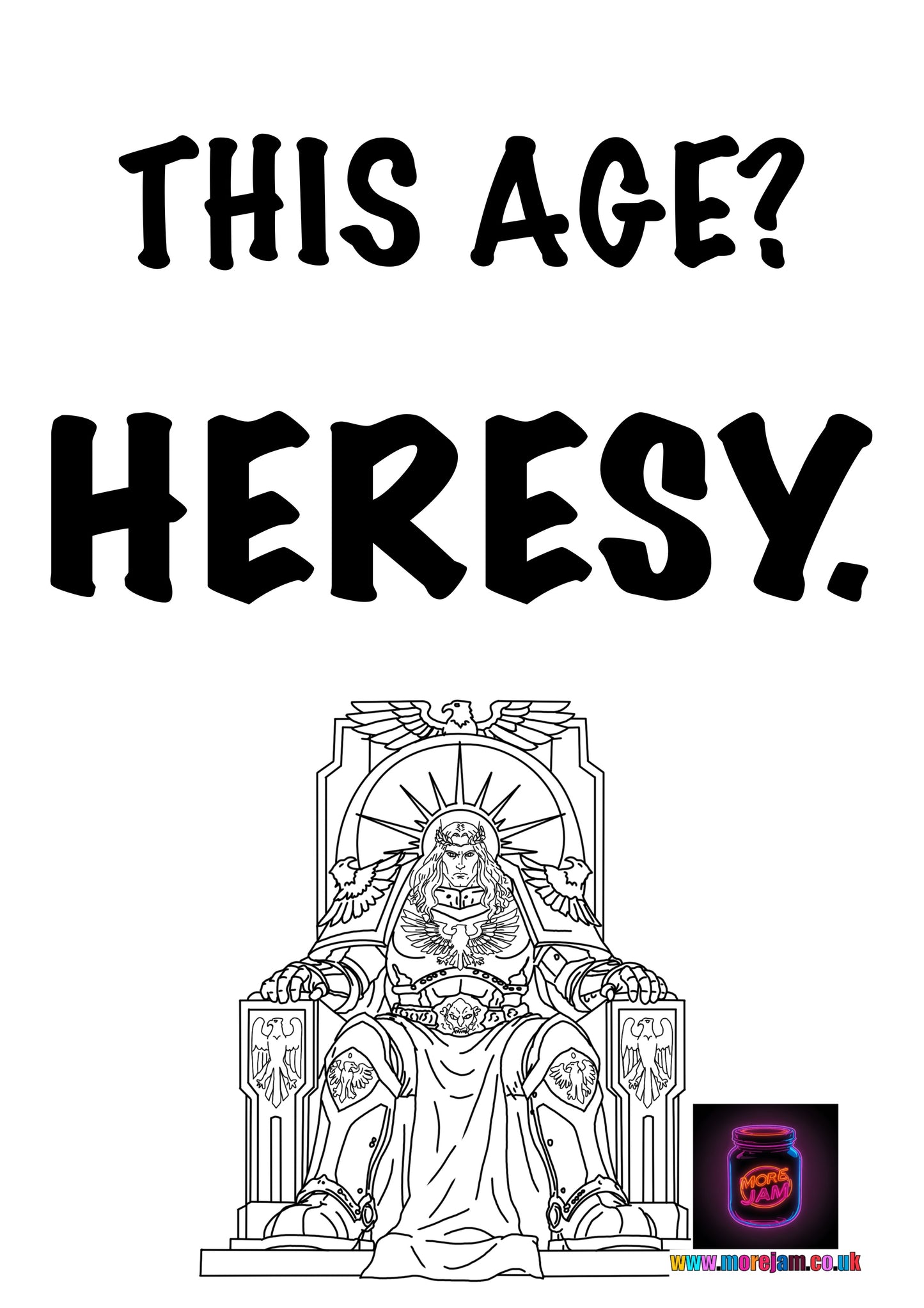 Heresy | Warhammer Birthday Card | More Jam