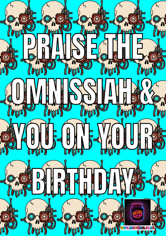 Praise The Omnissiah | Warhammer Birthday Card | More Jam
