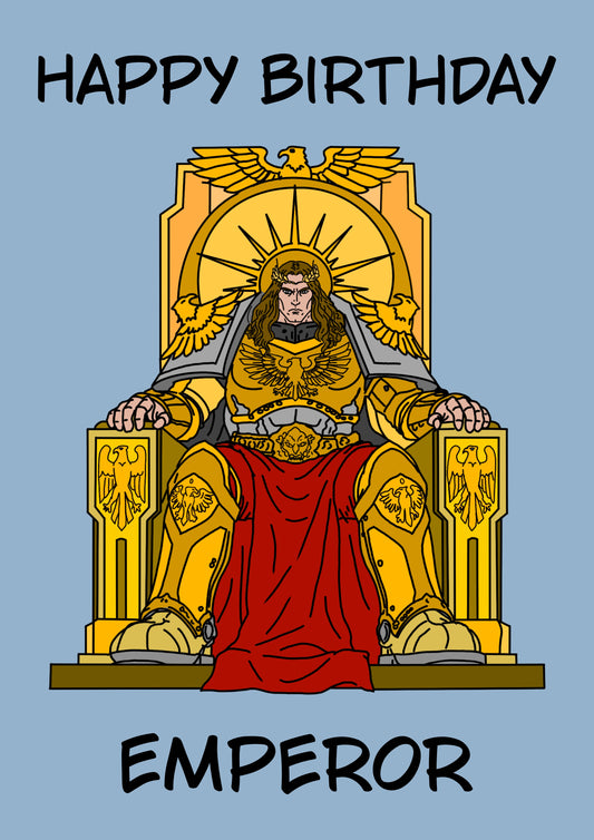 Warhammer Emperor | Warhammer Birthday Card | More Jam