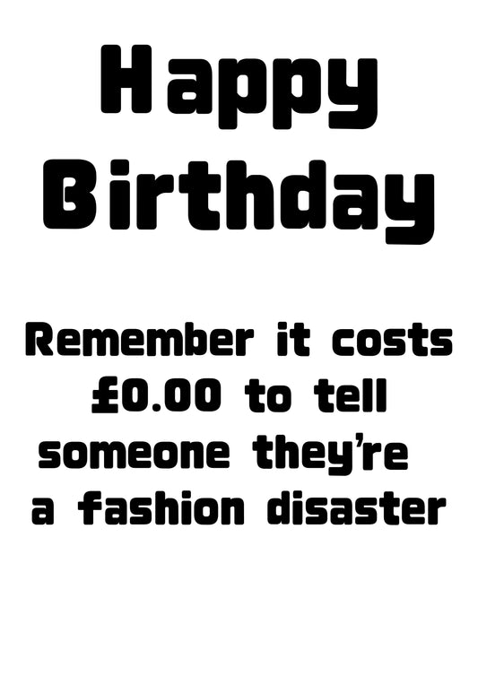 Fashion Disaster | Funny Bad Advice Birthday Card | More Jam
