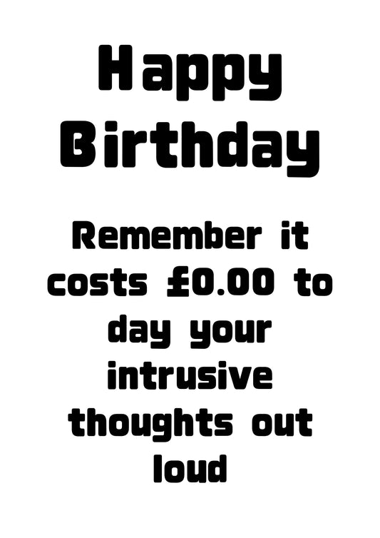 Intrusive Thoughts | Funny Bad Advice Birthday Card | More Jam