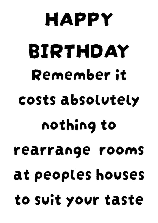 Rearranging Rooms | Funny Bad Advice Birthday Card | More Jam