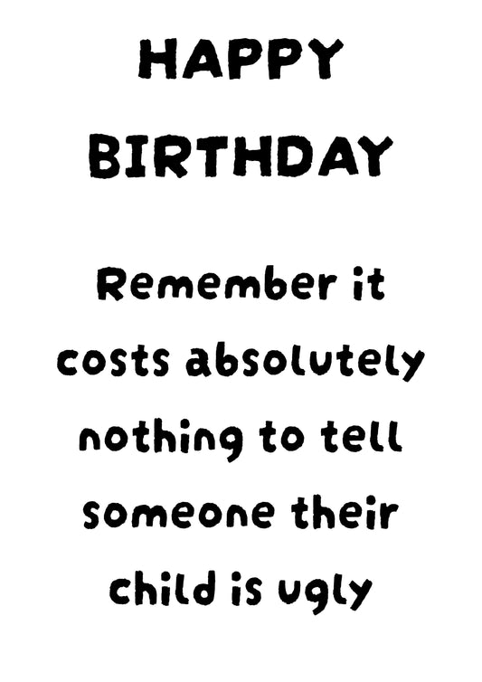 Ugly Kids | Funny Bad Advice Birthday Card | More Jam