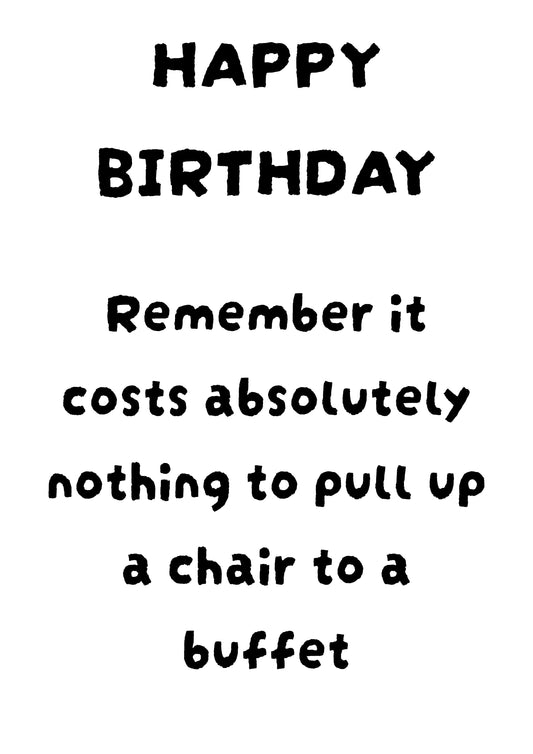 Chair At The Buffet | Funny Bad Advice Birthday Card | More Jam