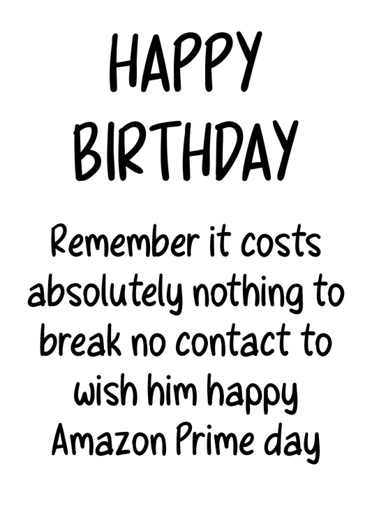 Breaking No Contact | Funny Bad Advice Birthday Card | More Jam