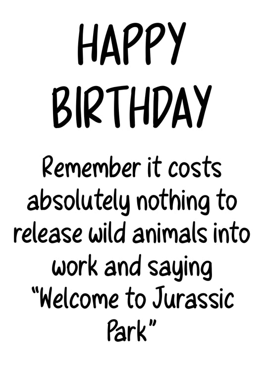 Welcome To Jurassic Park | Funny Bad Advice Birthday Card | More Jam