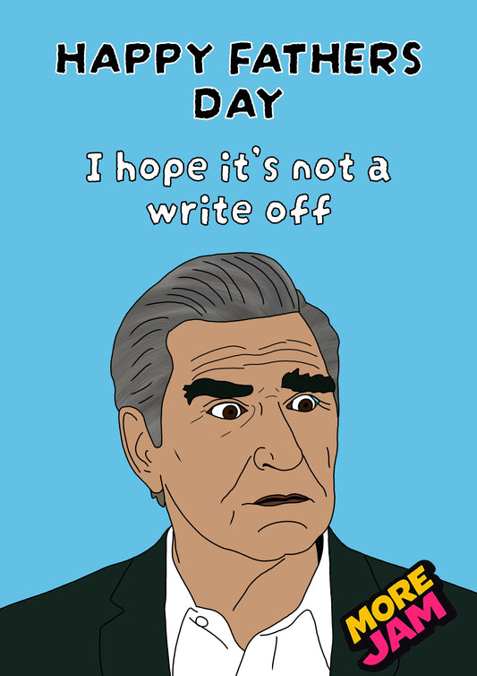 Johhny Rose Fathers Day Card | Schitts Creek Father's Day Card | More Jam