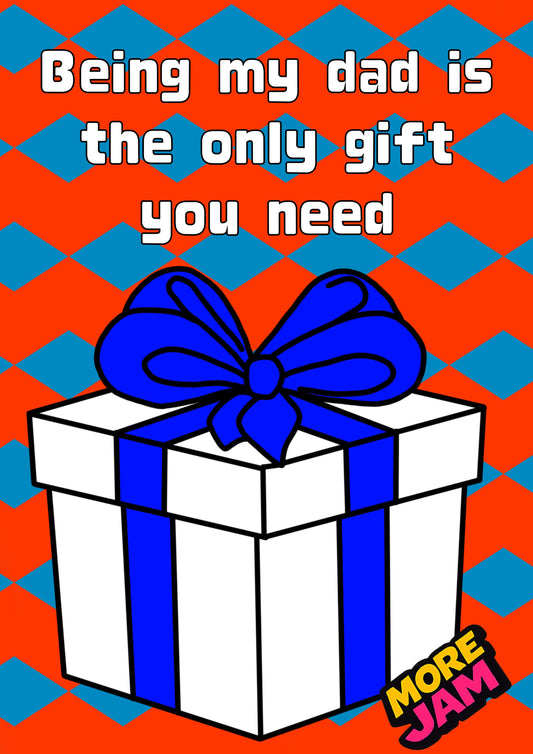 I'm Enough | Funny Fathers Day Card | More Jam