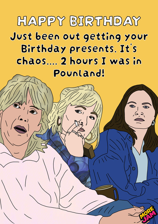 Royle Family I’ve Been In Poundland For 2 Hours | Royle Family Birthday Day Card | More Jam