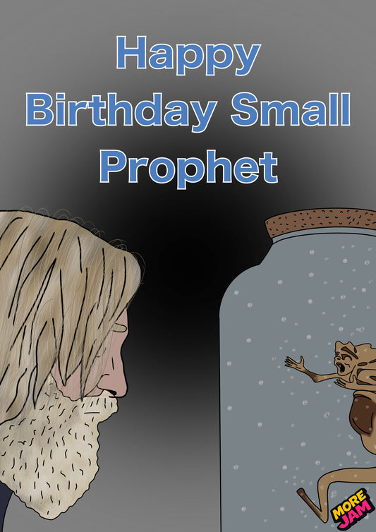 Happy Birthday Small Prophet | Small Prophets Card | More Jam