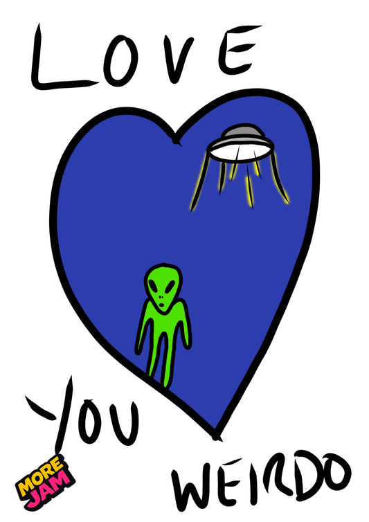Love You Weirdo | Funny Rude Boyfriend Birthday Card | More Jam