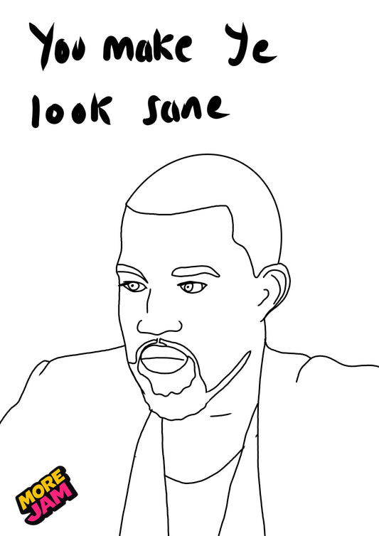 Ye | Funny Rude Birthday Card | More Jam