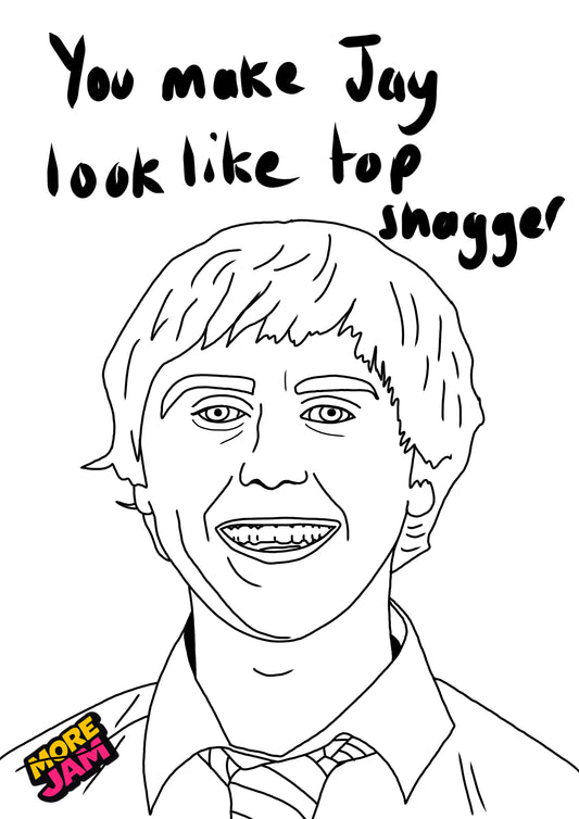 Jay Inbetweeners | Funny Rude Birthday Card | More Jam