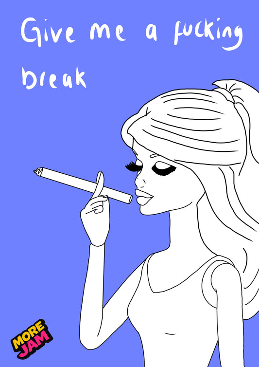 Give Me A Break | Funny Rude Birthday Card | More Jam