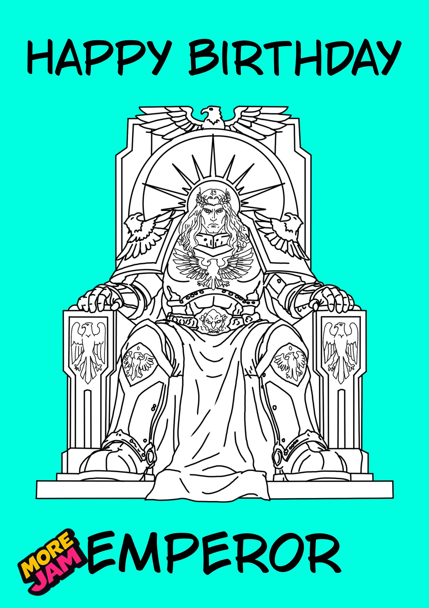 Warhammer Emperor | Funny Birthday Card | More Jam