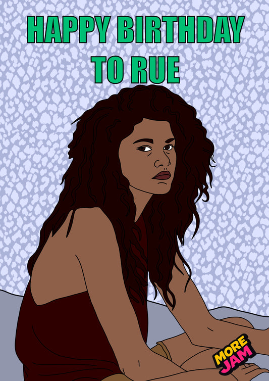 Rue Euphoria  | Euphoria Birthday Card | More Jam