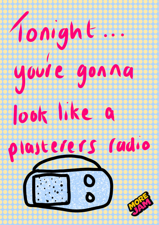 Plasterers Radio Birthday | Funny Rude Birthday Card | More Jam