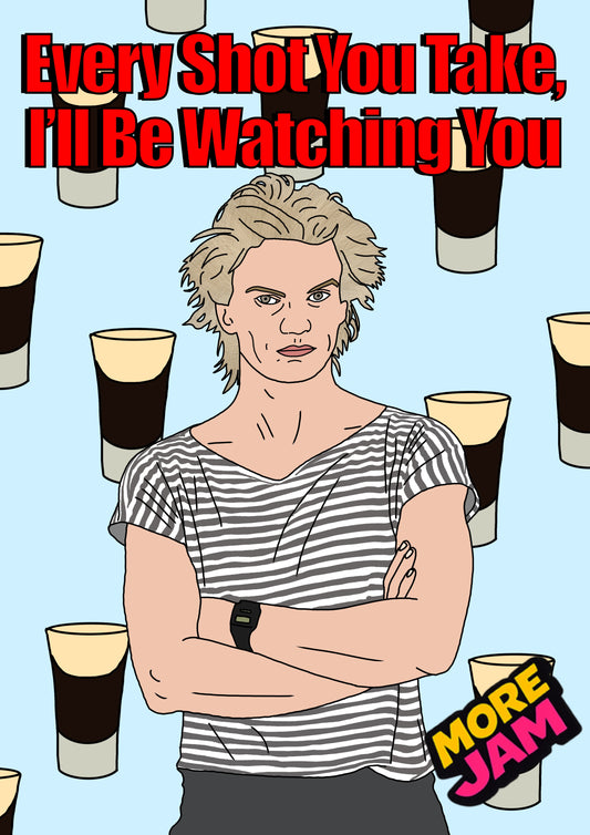 Sting Every Breath You Take | Funny Birthday Card | More Jam