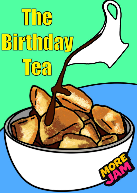Birthday Tea Roasties ‘n’ Gravy | Funny Birthday Card | More Jam