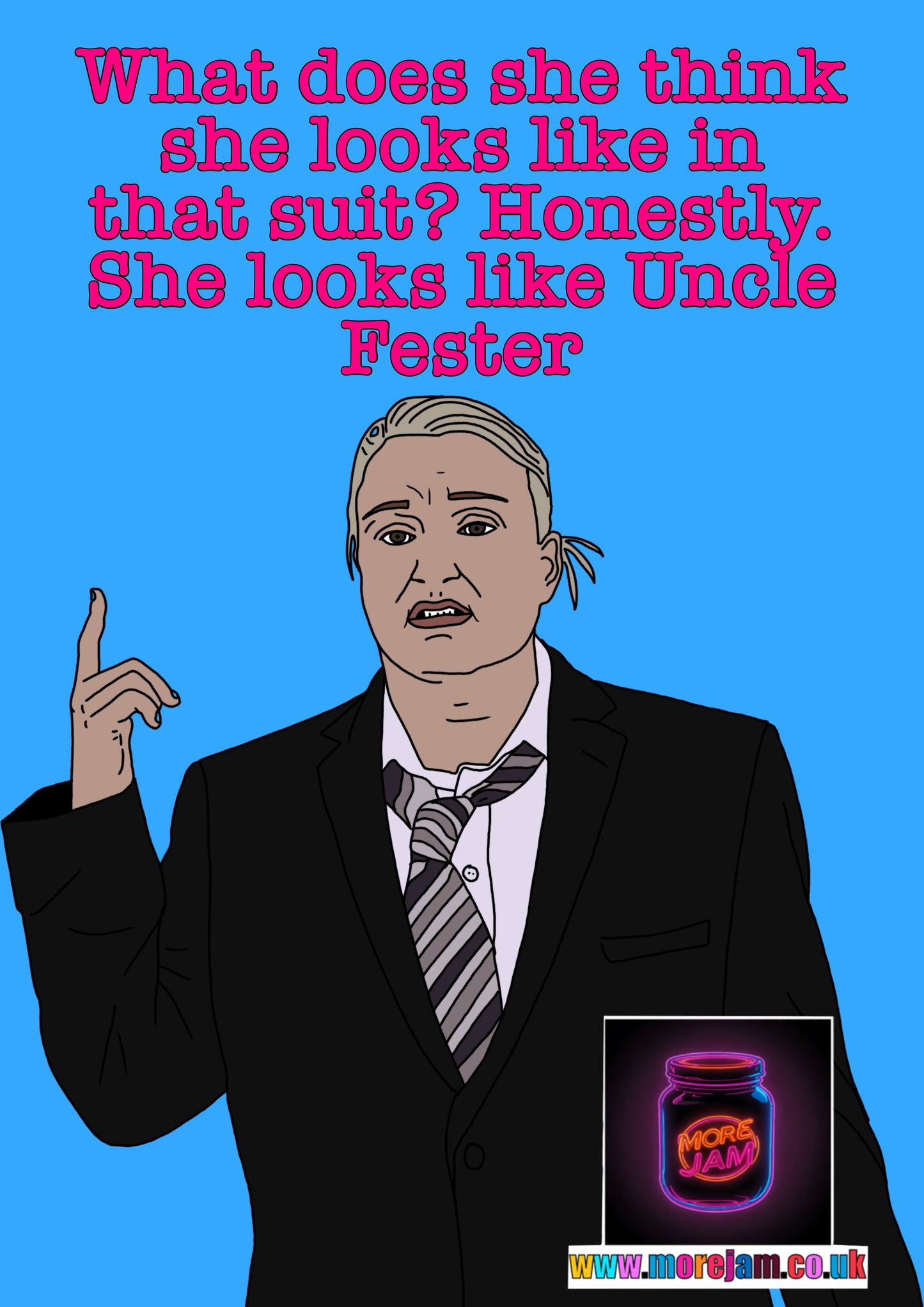 Kerry Mucklowe Uncle Fester This Country Birthday Card - More jam