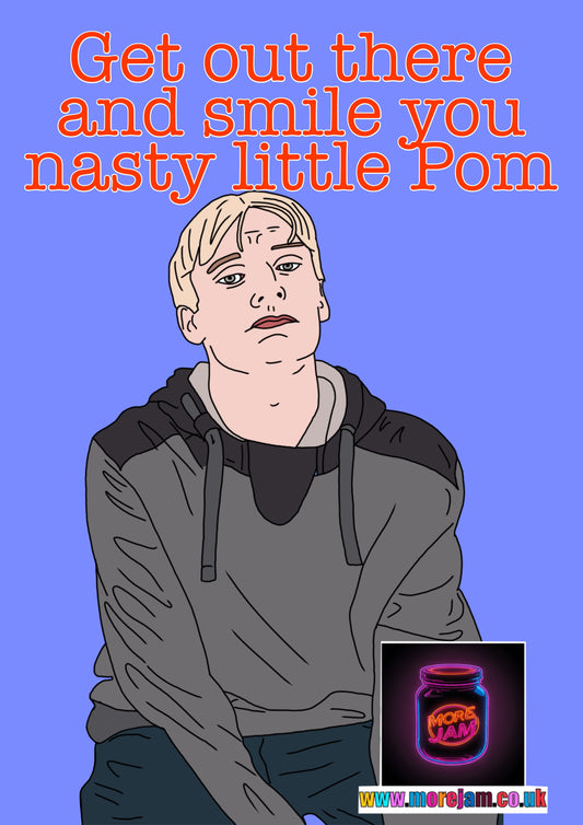 Kurtan Quote “Nasty Little Pom” This Country - Funny BBC Comedy Card