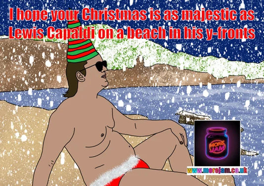 Lewis Capaldi Beach | Funny Christmas Card | More Jam