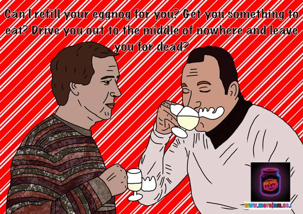National Lampoon Drive you out and Leave You For Dead? | Funny Christmas Card | More Jam