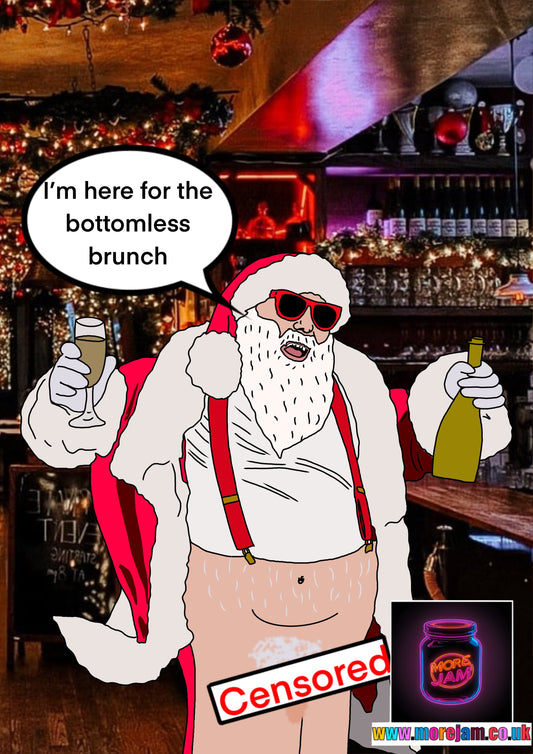 Santa Bottomless Brunch | Funny Christmas Card | More Jam