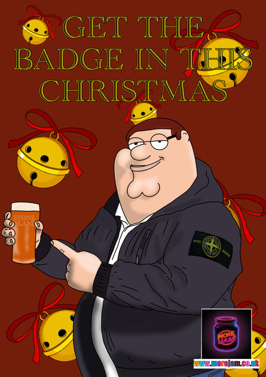 Stone Island Get The Badge In | Funny Christmas Card | More Jam