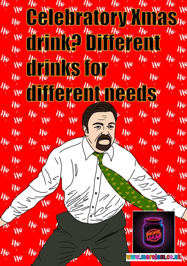 The Office UK David Brent Different Drinks For Different Needs | Funny Christmas Card | More Jam