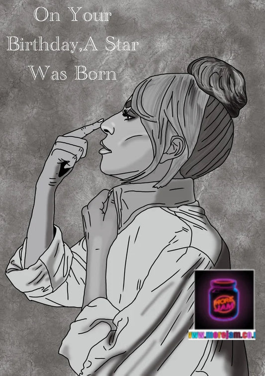On Your Birthday, a Star was Born | Lady Gaga Birthday Card | More Jam