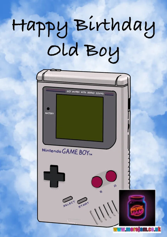 Happy Birthday Old Boy | Funny 90s Game Boy Birthday Card | More Jam