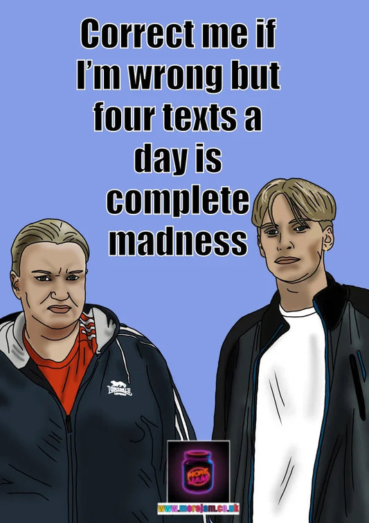 Four Texts A Day? Madness | This Country Card | More Jam