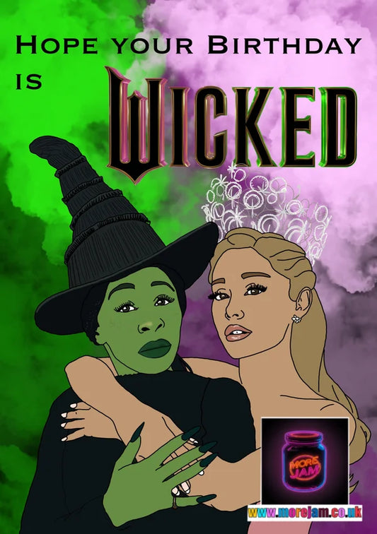 Hope your Birthday is Wicked | Ariana Grande Wicked Birthday Card | More Jam