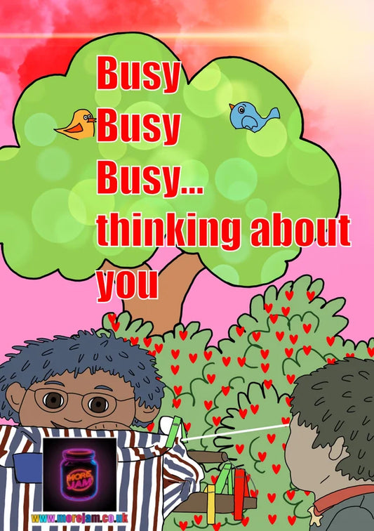 Busy Thinking About You | Tots TV Valentine's Day Card | More Jam