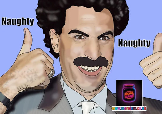 Naughty Naughty | Funny Borat Card | More Jam
