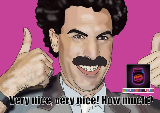 Very Nice, Very Nice! How Much? | Funny Borat Card | More Jam