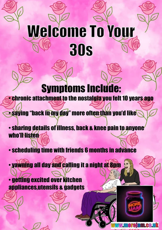 Symptoms of Being 30 | Funny 30th Birthday Card | More Jam