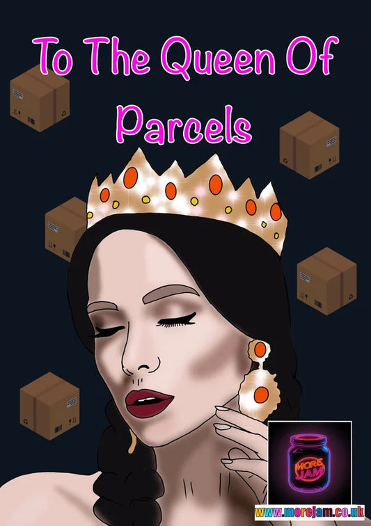 Queen of Parcels Card | More Jam