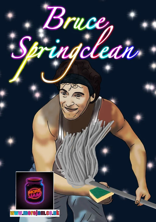 Bruce Springclean | Funny Bruce Springsteen Card | More Jam