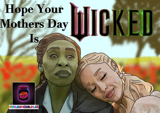 Mothers Day Card Wicked | More Jam