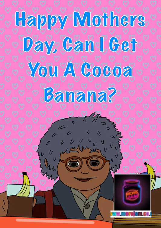 Cocoa Banana | Tots TV Mother's Day Card | More Jam