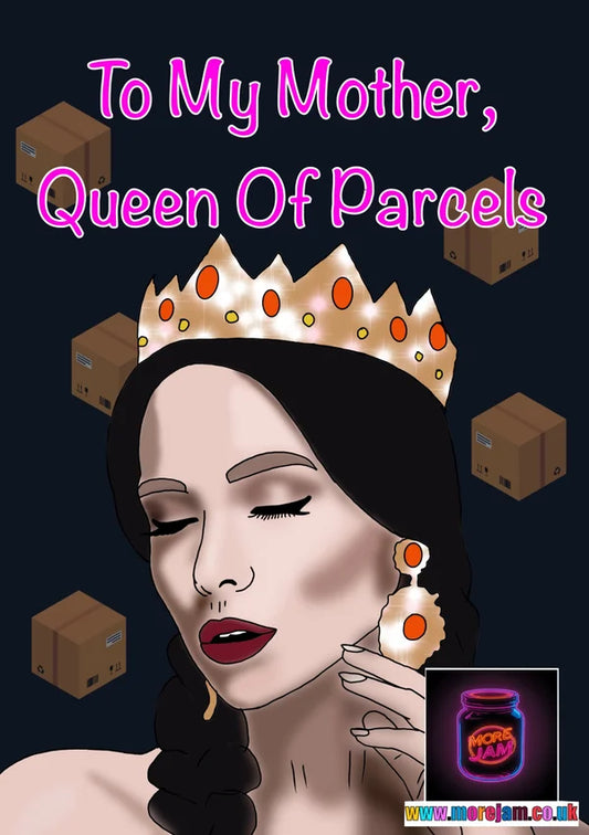 Mothers Day Card Parcel Queen | More Jam