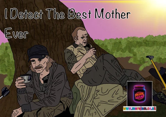 Mothers Day Card The Detectorists | More Jam