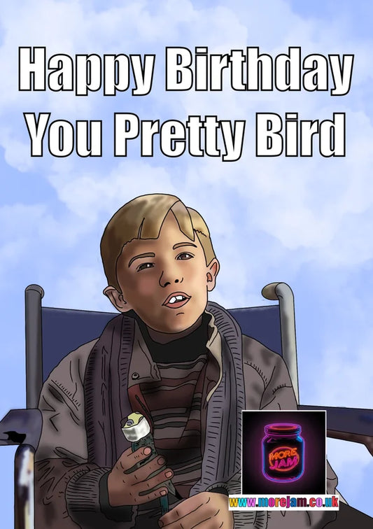 Happy Birthday you Pretty Bird | Funny Dumb & Dumber Birthday Card | More Jam