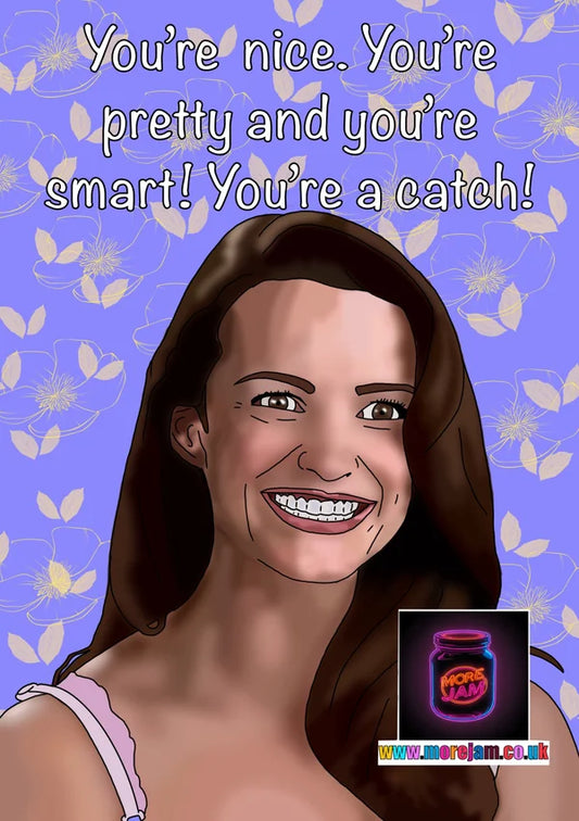 You're a Catch! Charlotte | Sex and the City Card | More Jam